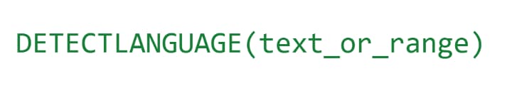 DETECTLANGUAGE syntax: a text value or cell range.