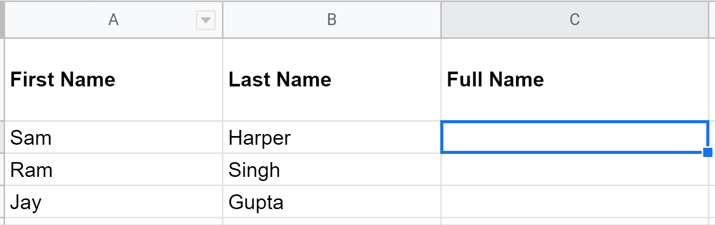 First and last names in Google Sheets beside an empty Full Name column.