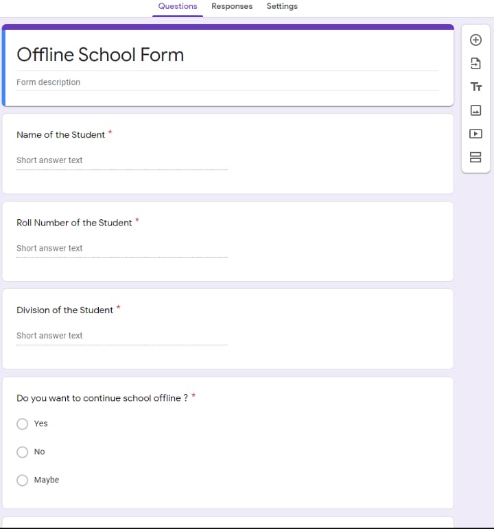 Google Forms editor with student name, roll number, division, and school attendance questions.