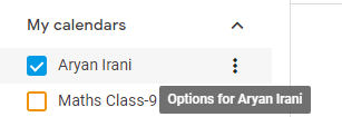 The three-dot options button beside a calendar in Google Calendar's My calendars list.