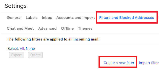 Gmail Filters and Blocked Addresses settings with Create a new filter highlighted.