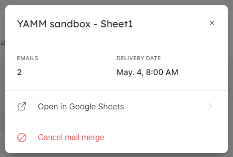 Scheduled YAMM mail merge details with the delivery time and Cancel mail merge option.