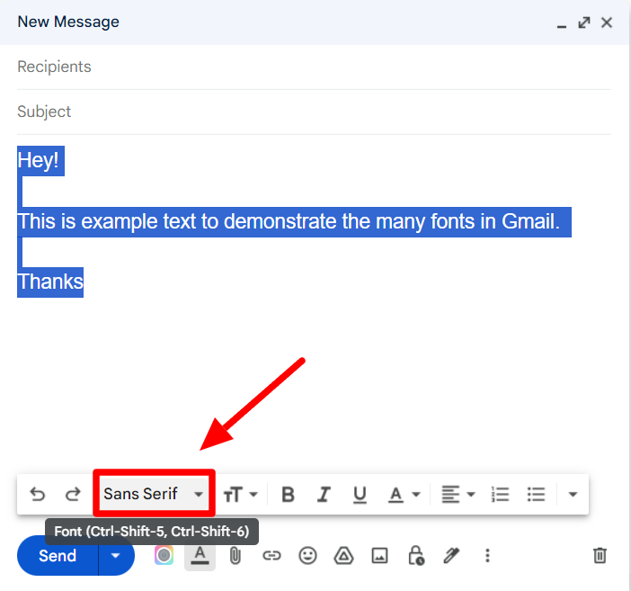 Gmail draft with body text selected and the font selector highlighted.