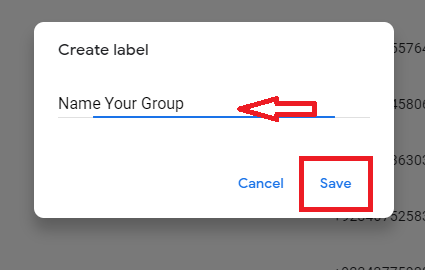 Create label dialog with a group name and Save highlighted.