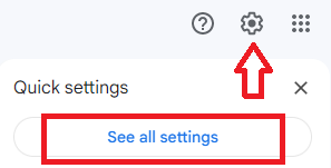 Gmail settings gear and See all settings button highlighted.