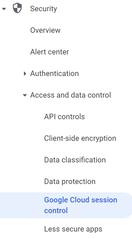 Google Admin Security navigation with Google Cloud session control selected.