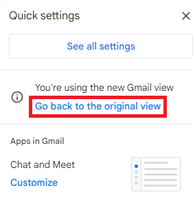 Gmail Quick settings with Go back to the original view highlighted.