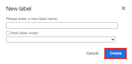 New label dialog with a name field, nesting option, and Create button.