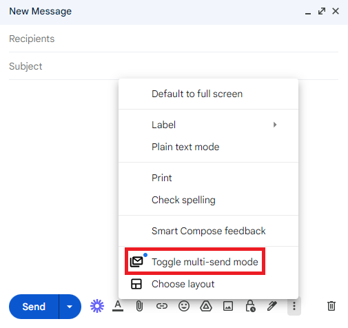 Gmail compose menu with Toggle multi-send mode highlighted.