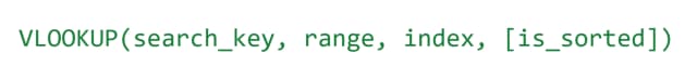 VLOOKUP syntax: search_key, range, index, and optional is_sorted.